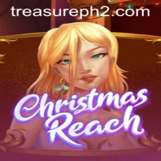 Discover the Festive Adventure of ChristmasReach with TreasurePH