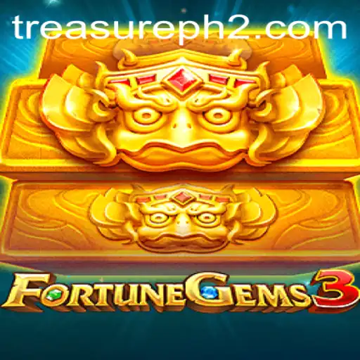 Discover the Thrilling World of FortuneGems3: An Epic Adventure through Treasureph