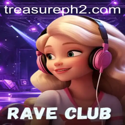 RaveClub: Exploring the Exciting World of Treasureph